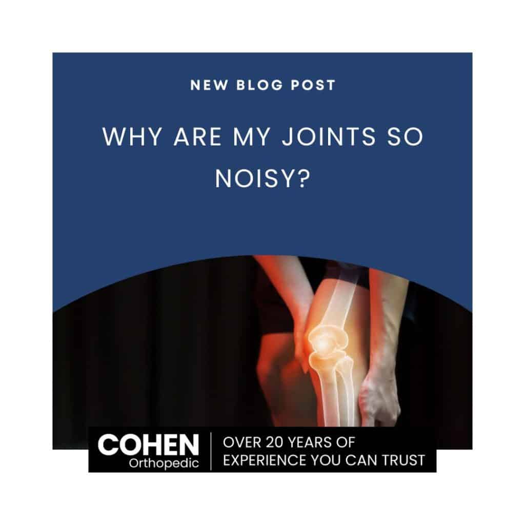 Why are my joints so noisy?