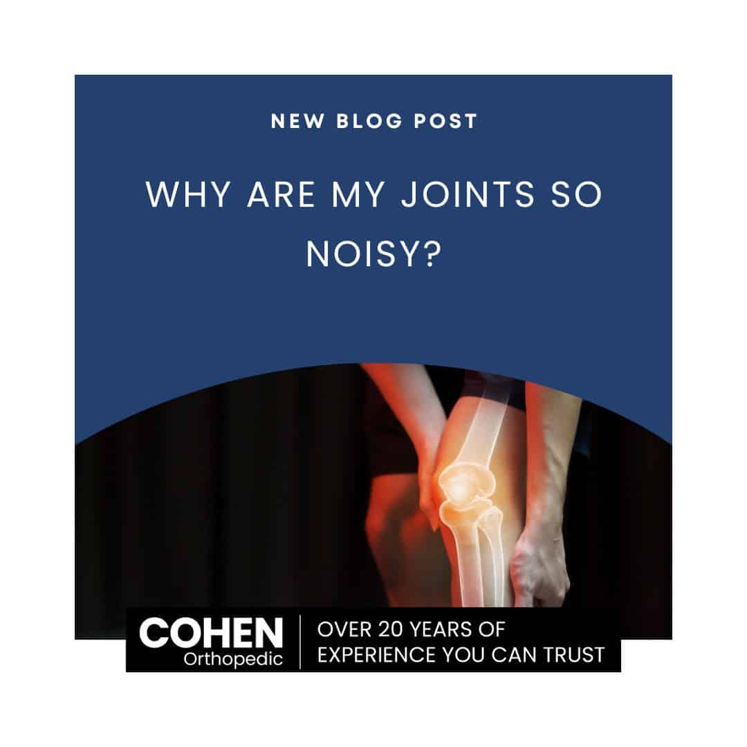 Why Are My Joints So Noisy Cohen