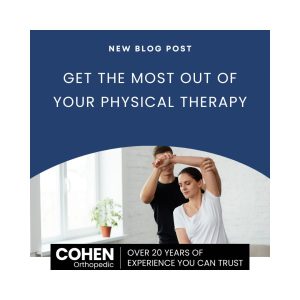 Getting the Most Out of Your Physical Therapy