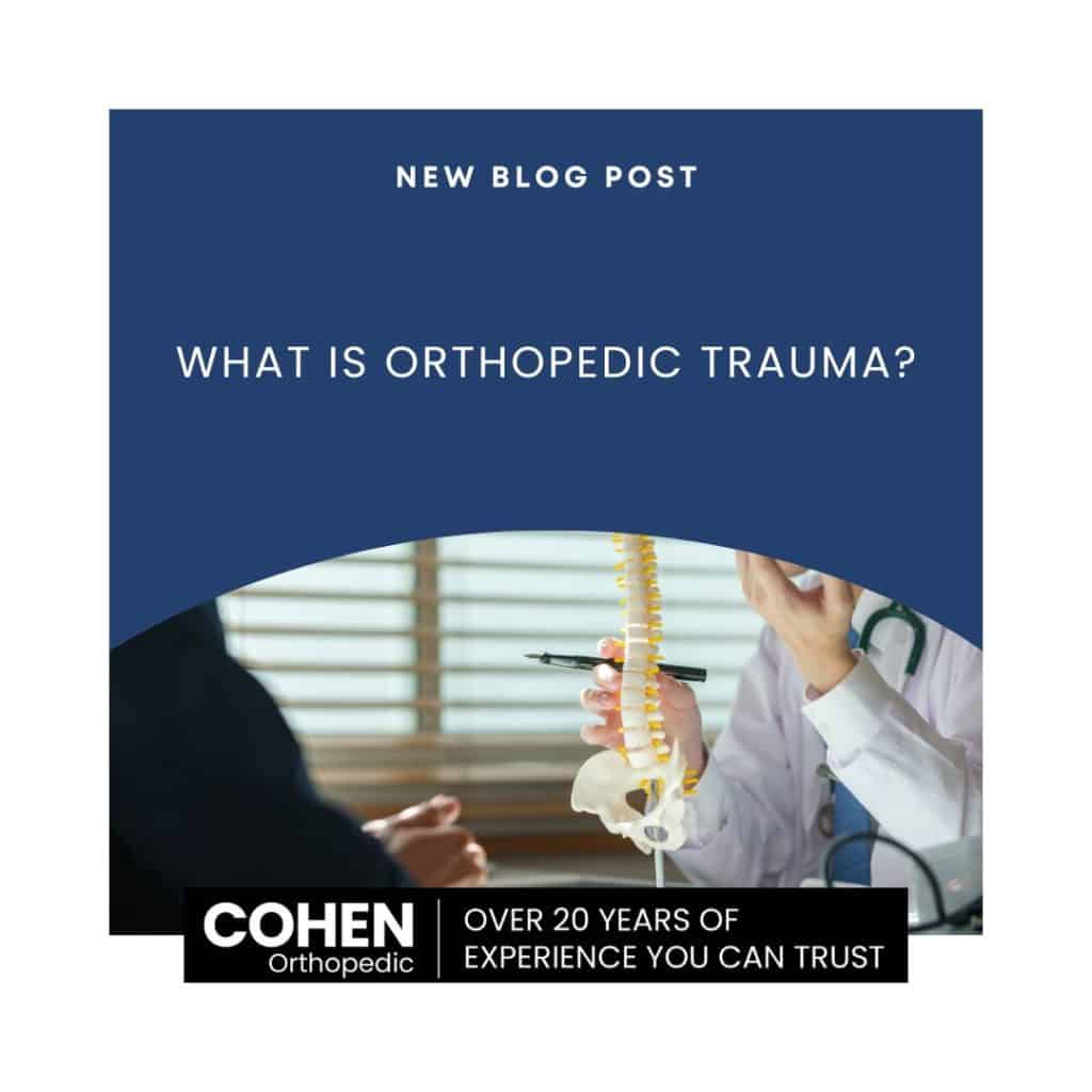 What is Orthopedic Trauma?